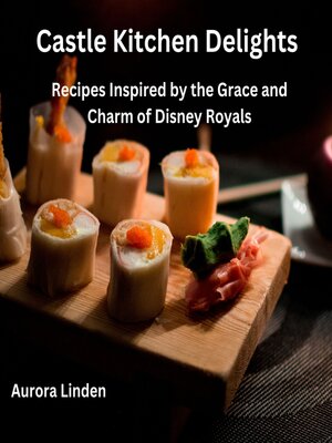cover image of Castle Kitchen Delights